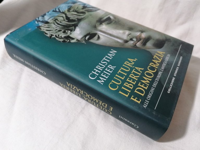Cultura, Libertà e Democrazia - Christian Meier Libro Antica Grecia …