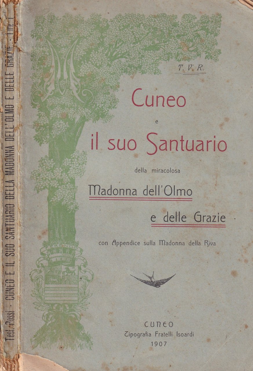 Cuneo e il suo santuario della miracolosa Madonna dell'Olmo e …