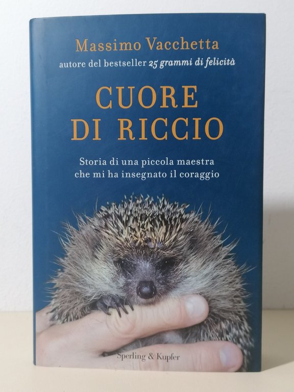 Cuore di riccio. Storia di una piccola maestra che mi … | Immagine Gallery 1