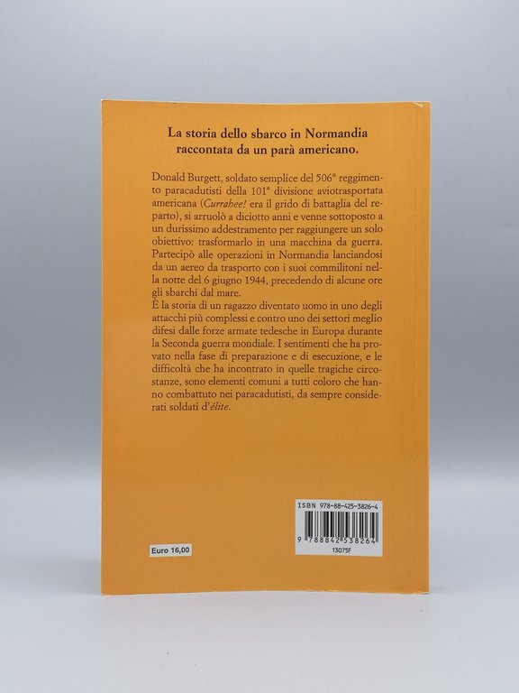 Currahee! Lo Sbarco In Normandia Libro Donald Burgett Mursia 9788842538264