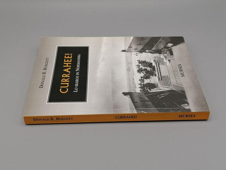 Currahee! Lo Sbarco In Normandia Libro Donald Burgett Mursia 9788842538264