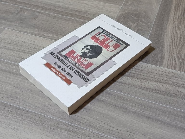 Da Primavalle a Via Ottaviano. Uccisi due volte