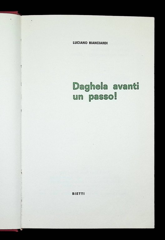 Daghela Avanti Un Passo Libro Bianciardi Bietti 1969 Risorgimento Rilegato