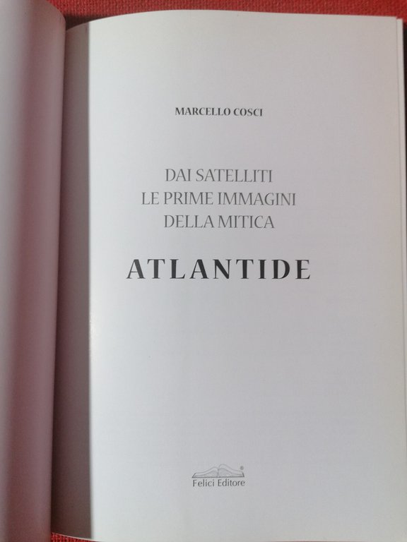 Dai satelliti le prime immagini della mitica Atlantide Libro Marcello …