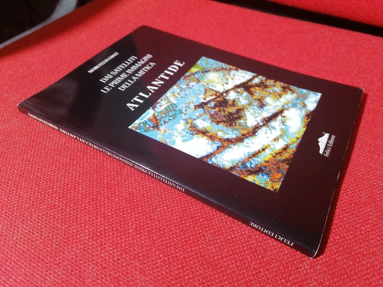Dai satelliti le prime immagini della mitica Atlantide Libro Marcello …
