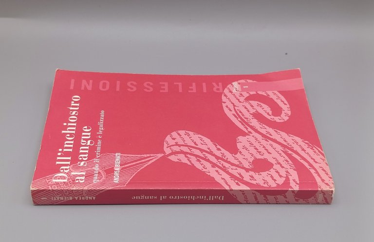 Dall'inchiostro al sangue. Quando il crimine è legalizzato