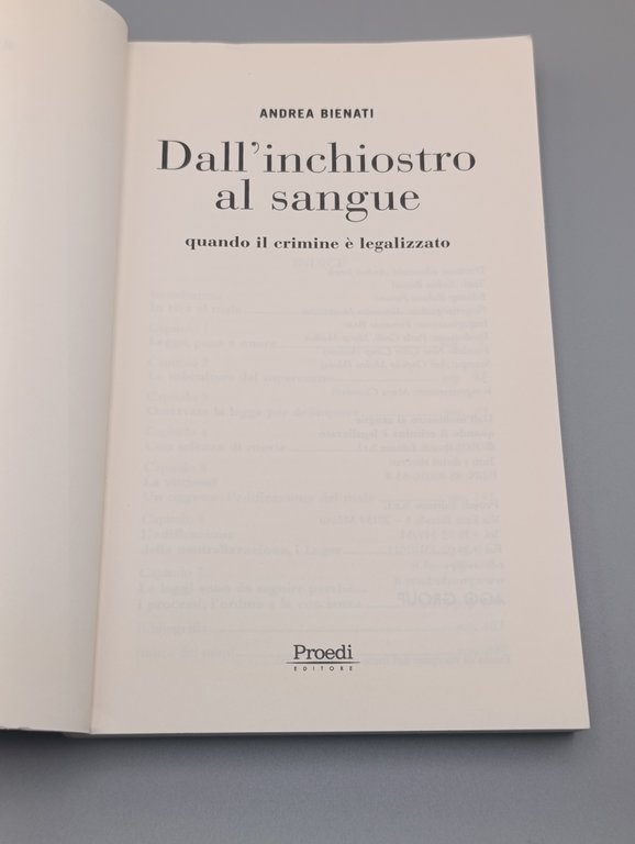 Dall'inchiostro al sangue. Quando il crimine è legalizzato