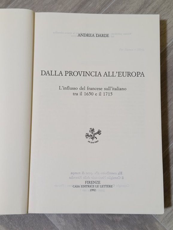 Dalla provincia all'Europa : l'influsso del francese sull'italiano tra il …