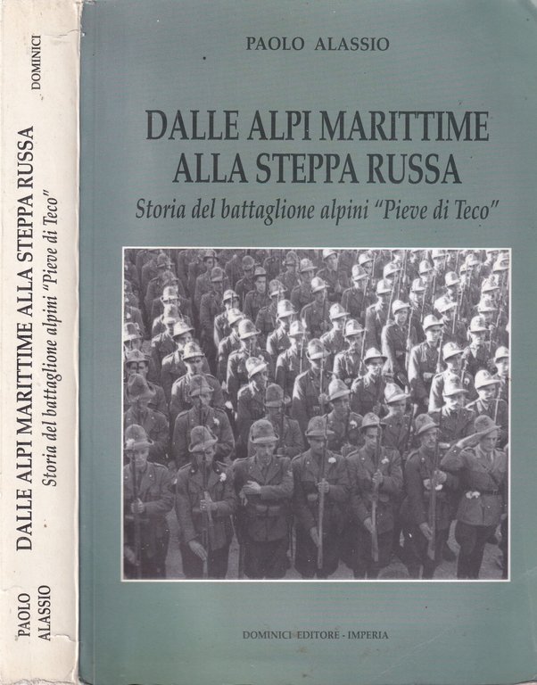 Dalle Alpi Marittime alla Steppa Russa. Storia del Battaglione Alpini … | Immagine Gallery 1