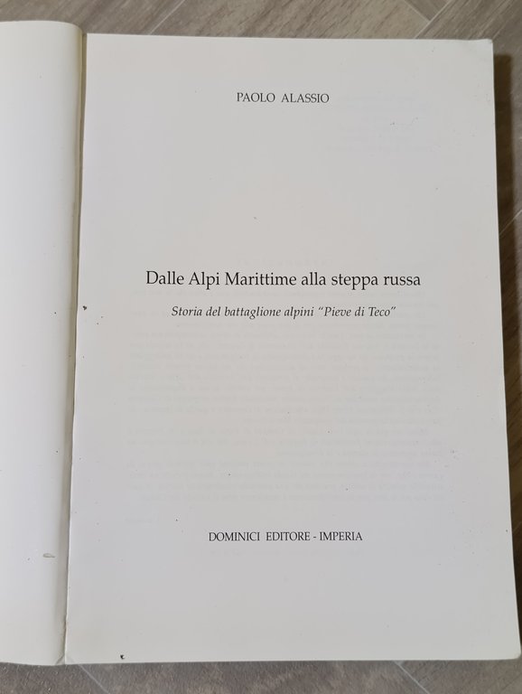 Dalle Alpi Marittime alla Steppa Russa. Storia del Battaglione Alpini …