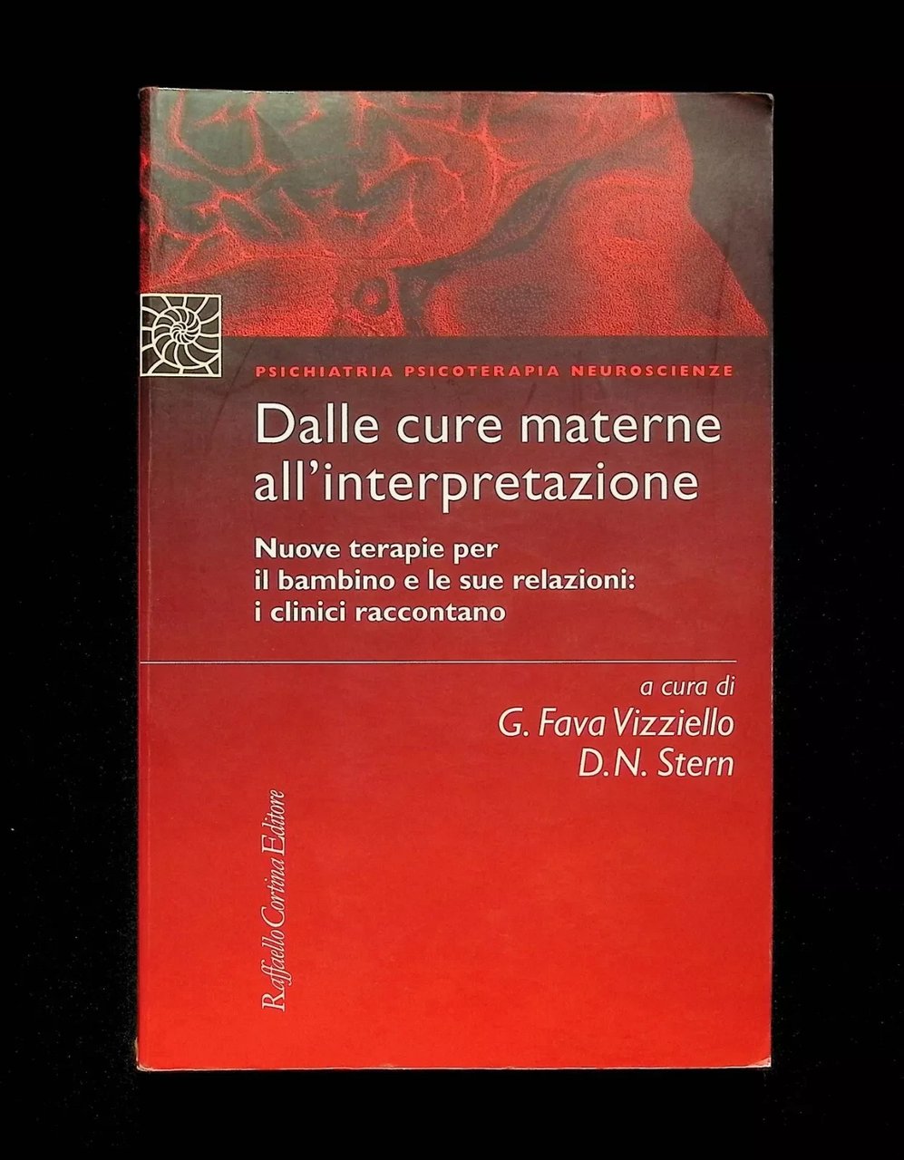 Dalle Cure Materne all'Interpretazione Libro Fava Vizziello Stern 9788870782004