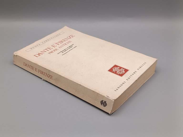 Dante a Firenze. Prose Antiche