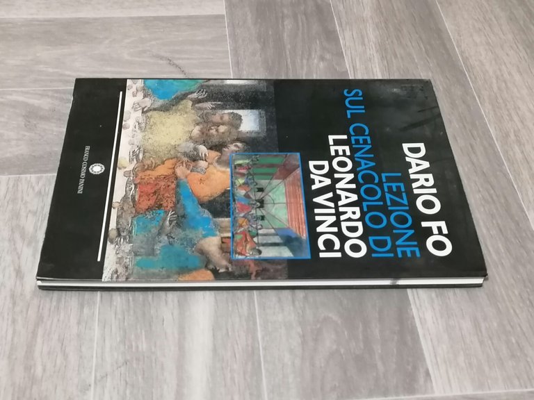 Dario Fo Lotto 2 Libri Lezione Sul Cenacolo Leonardo Da …