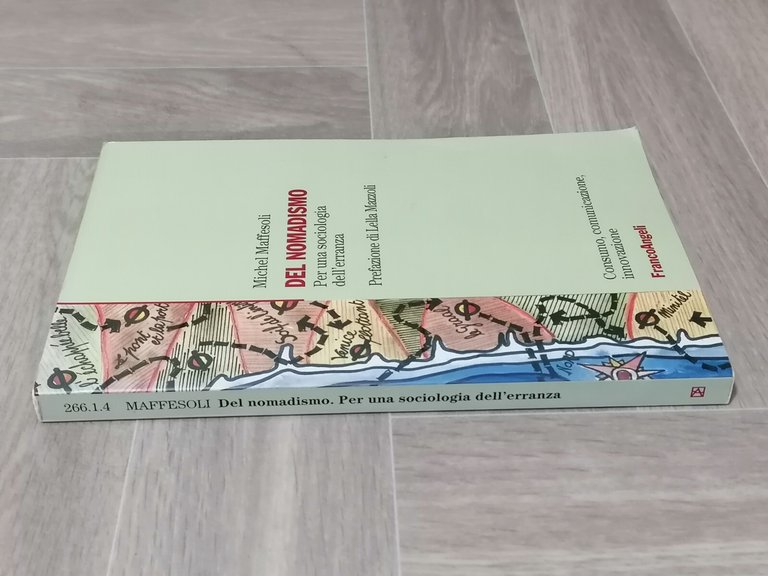 Del Nomadismo Per Una Sociologia dell'Erranza Libro Maffesoli Frango Angeli …