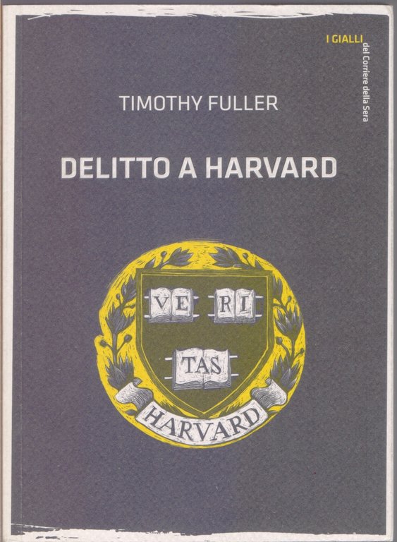 Delitto a Havard - Timothy Fuller