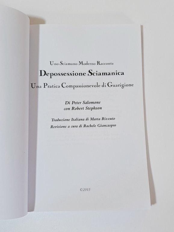 Depossessione Sciamanica: Una Pratica Compassionevole di Guarigione