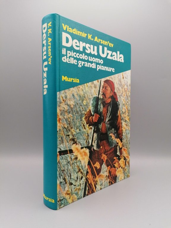 Dersu Uzala il Piccolo Uomo Delle Grandi Pianure Libro Arsen'ev …