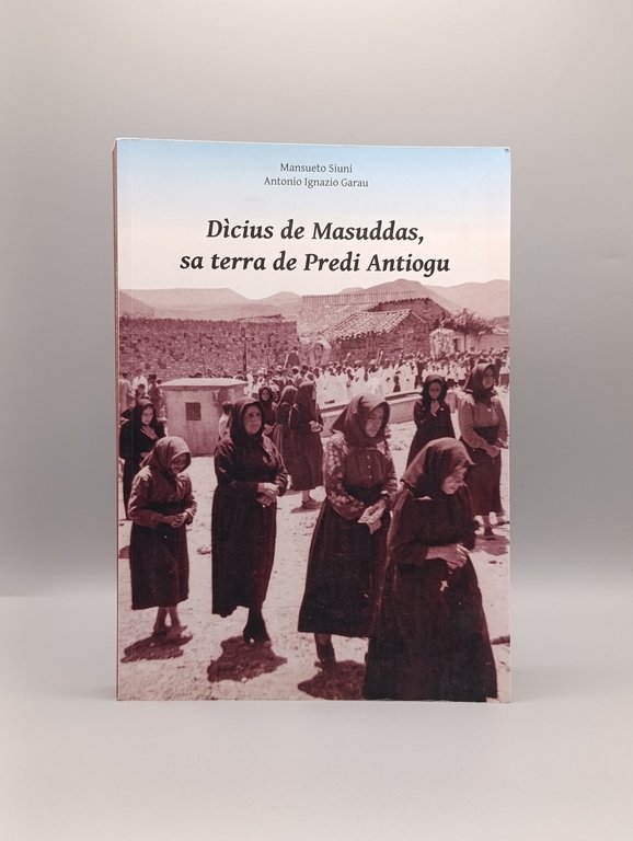 Dìcius de Masuddas, sa terra de Predi Antiogu : proverbi, … | Immagine Gallery 3
