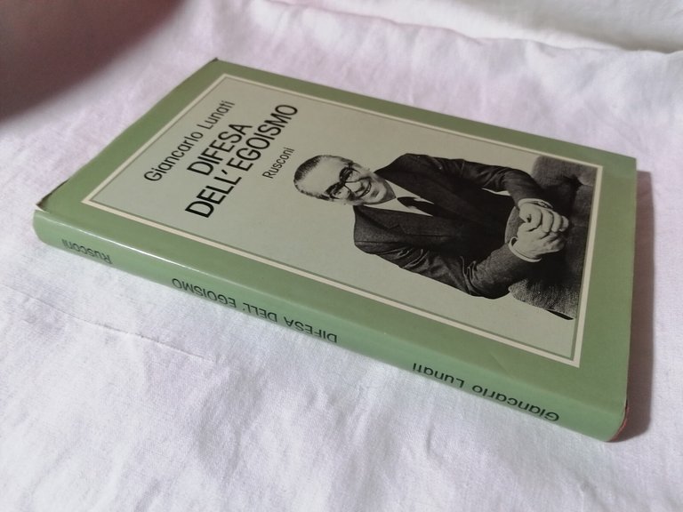 Difesa dell'Egoismo Libro Giancarlo Lunati Rusconi copertina rigida 1^ edizione