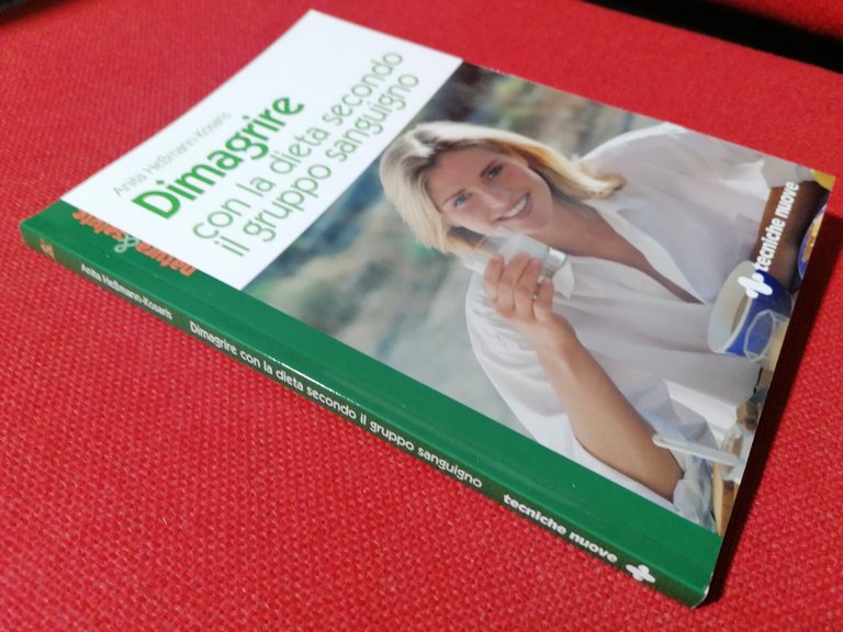 Dimagrire con la Dieta secondo il Gruppo Sanguigno Libro Anita …