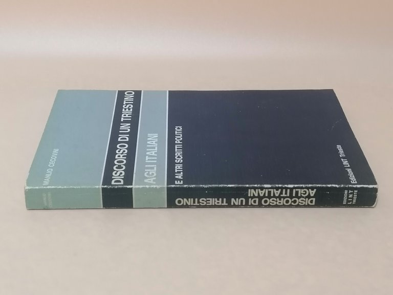 Discorso di un Triestino agli Italiani Libro Manlio Cecovini LINT …