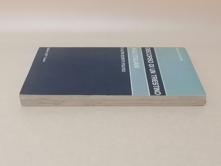 Discorso di un Triestino agli Italiani Libro Manlio Cecovini LINT …