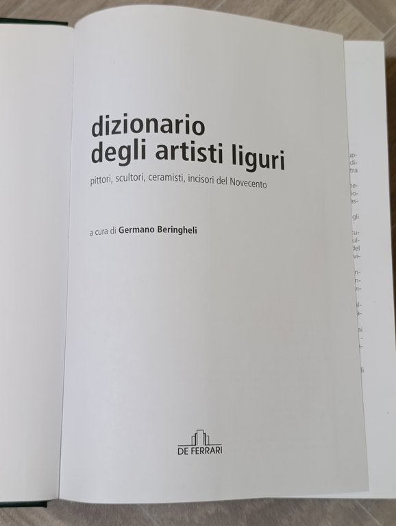 Dizionario artisti liguri. Pittori, scultori, ceramisti, incisori del Novecento