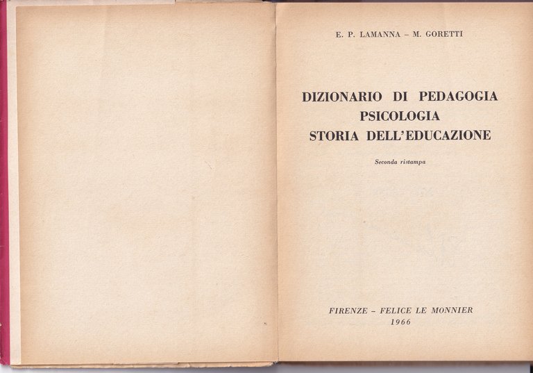 Dizionario di pedagogia. Psicologia storia dell'educazione