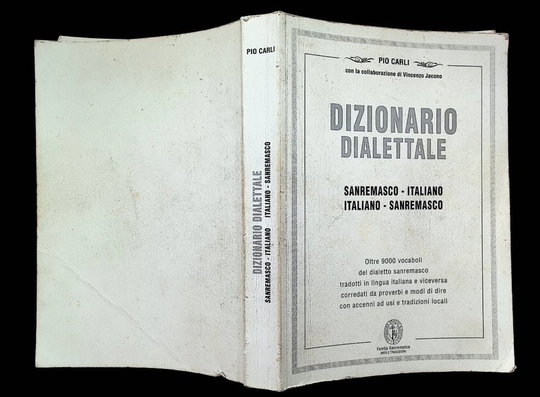 Dizionario Dialettale Sanremasco Italiano Pio Carli 9000 Vocaboli Proverbi 2003