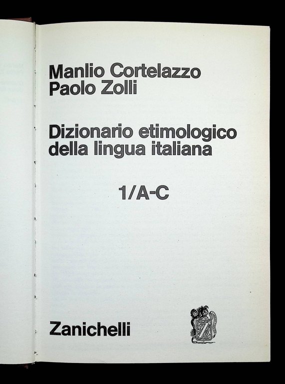 Dizionario Etimologico della Lingua Italiana. Opera completa in 5 volumi