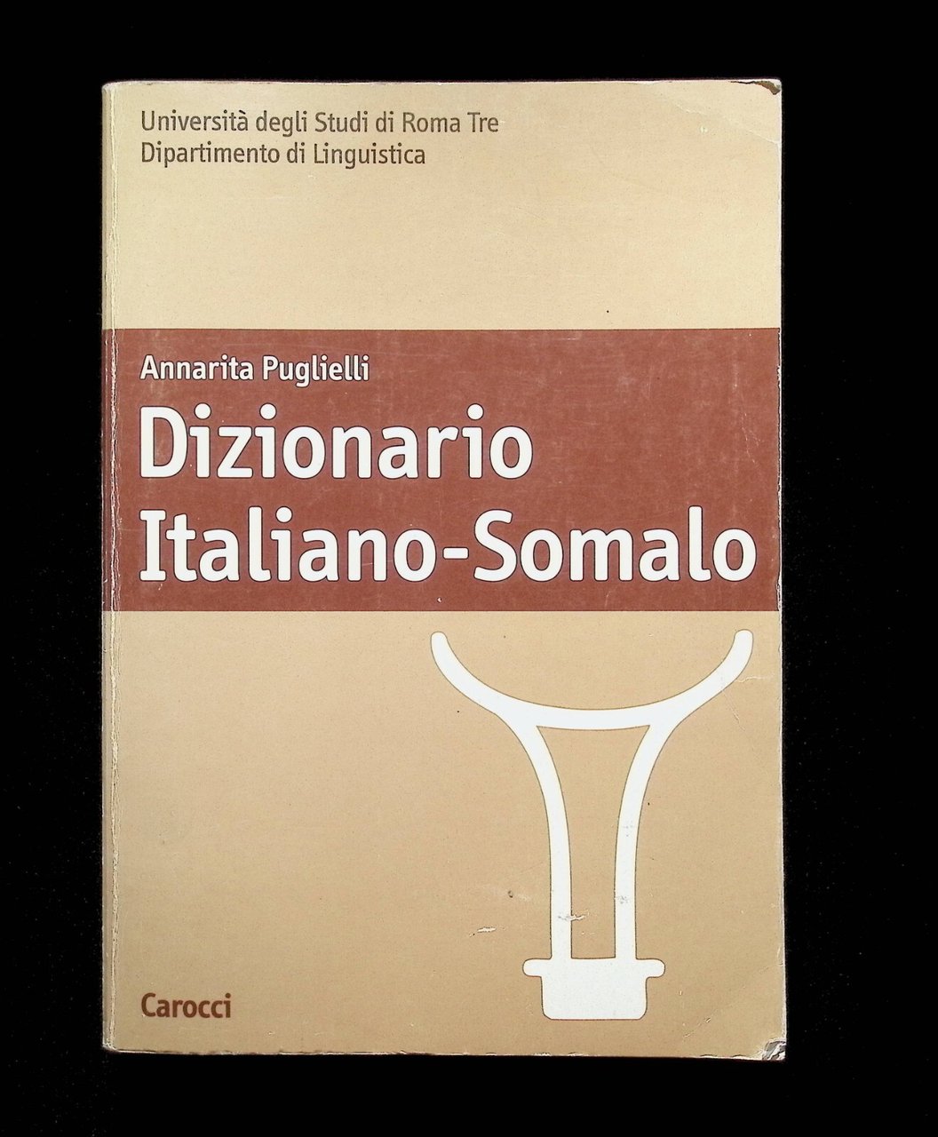 Dizionario Italiano Somalo Libro Puglielli Carocci 8843011154 Prima Edizione