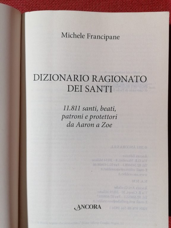 Dizionario Ragionato dei Santi Libro Francipane 11811 Patroni da Aaron …