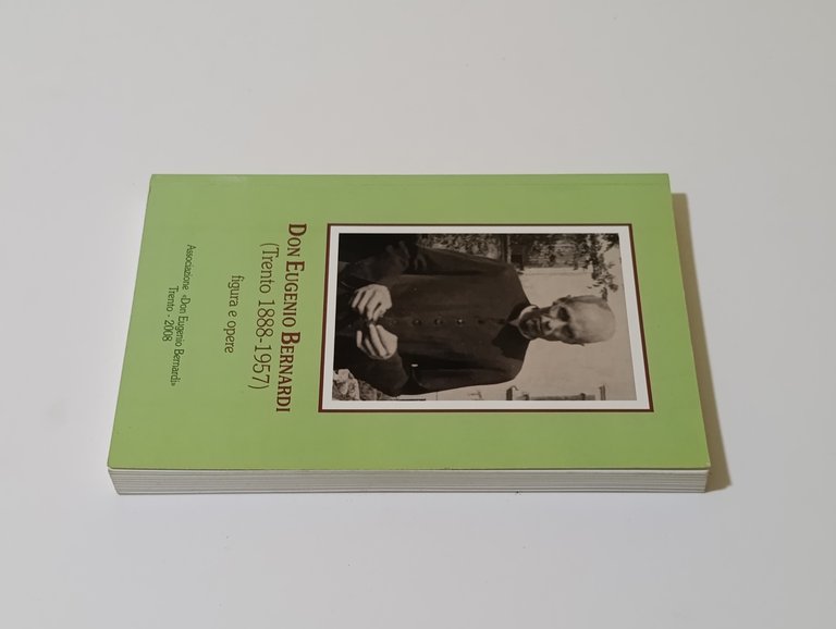 Don Eugenio Bernardi (Trento 1888-1957). Figura e Opere | Immagine Gallery 2