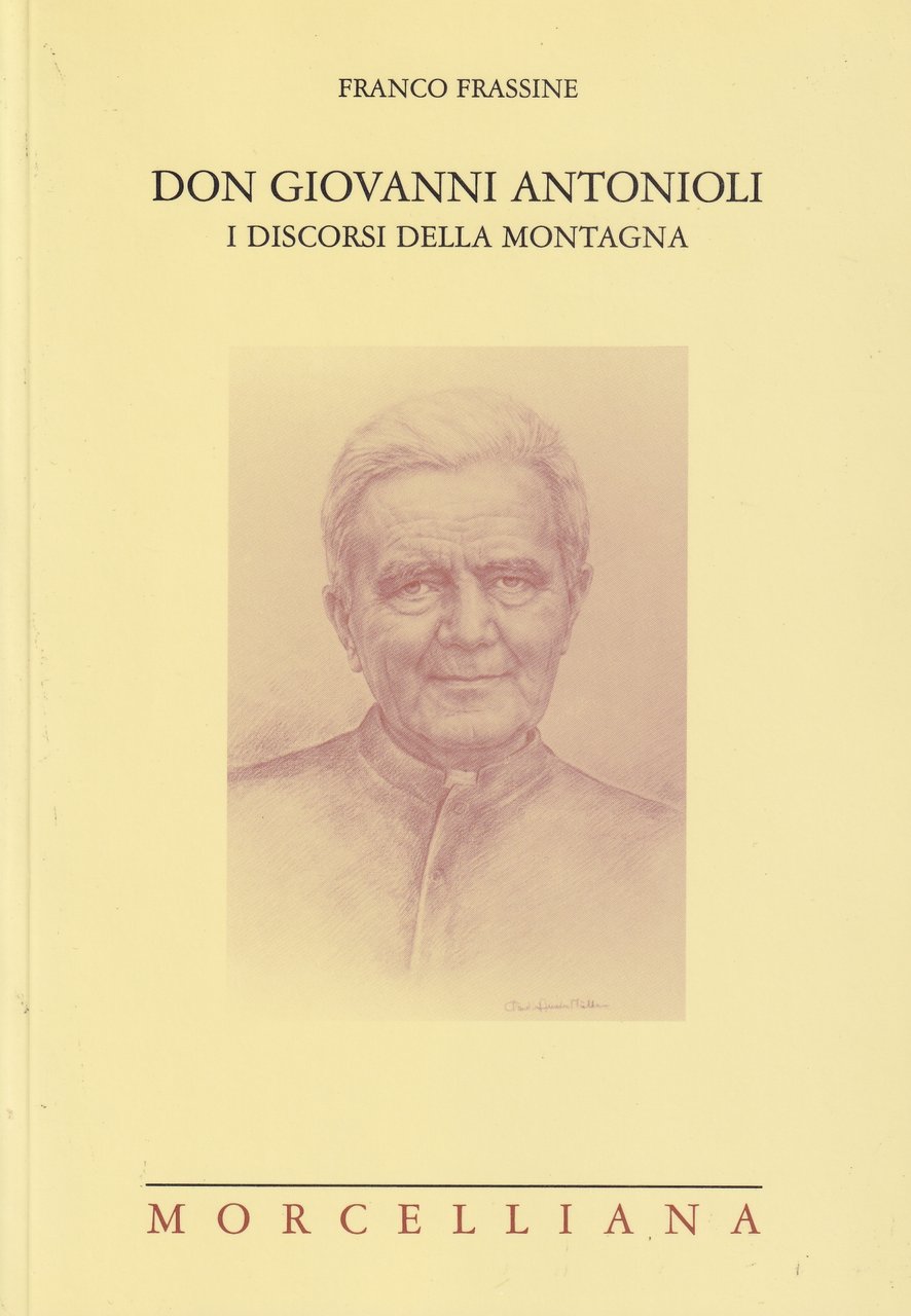 Don Giovanni Antonioli: i discorsi della montagna