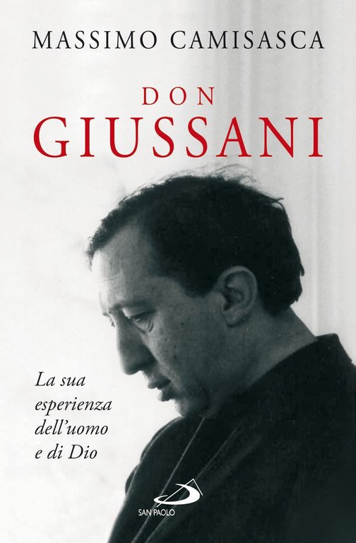 Don Giussani. La sua esperienza dell'uomo e di Dio | Immagine Gallery 2