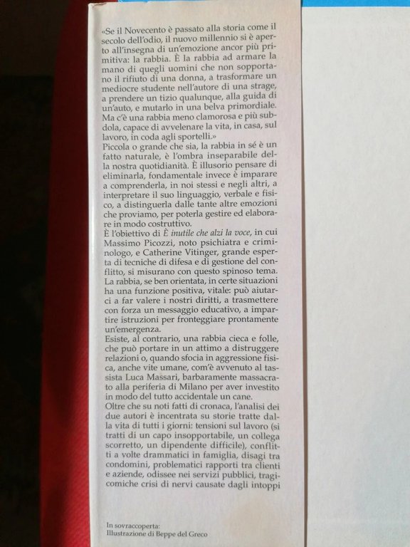 È inutile che alzi la voce - Libro Picozzi Massimo …