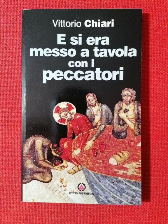 E si era messo a tavola con i peccatori | Immagine Gallery 2