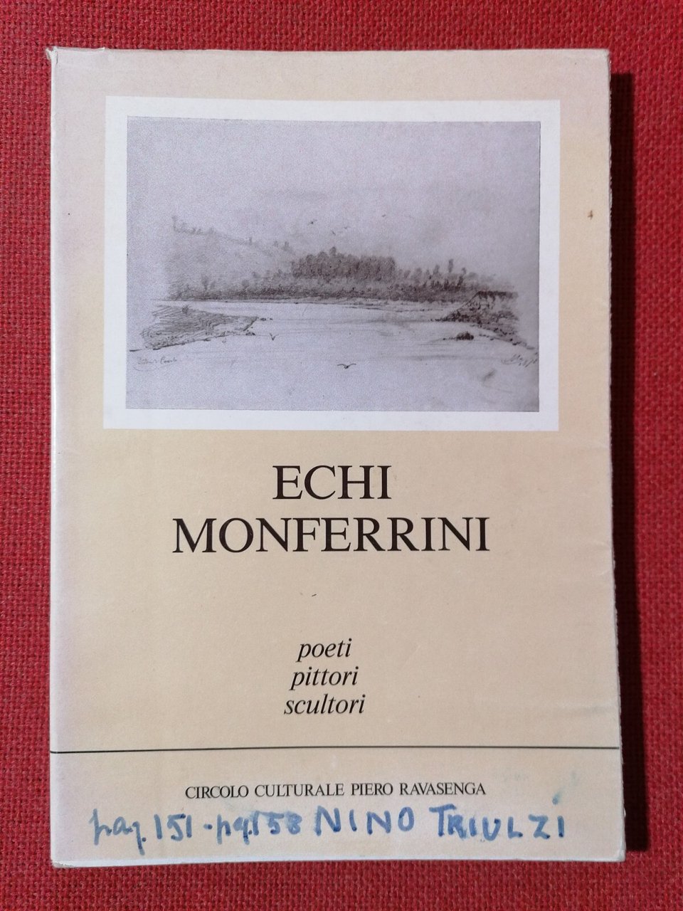 Echi Monferrini - Libro Poeti pittori scultori Piero Ravasenga 1988 …