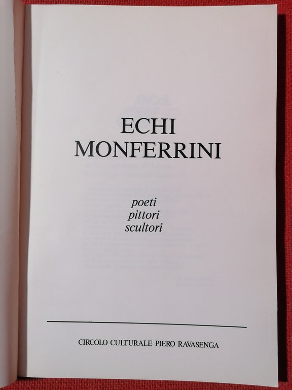 Echi Monferrini - Libro Poeti pittori scultori Piero Ravasenga 1988 …