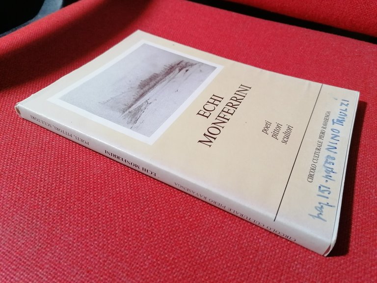 Echi Monferrini - Libro Poeti pittori scultori Piero Ravasenga 1988 …