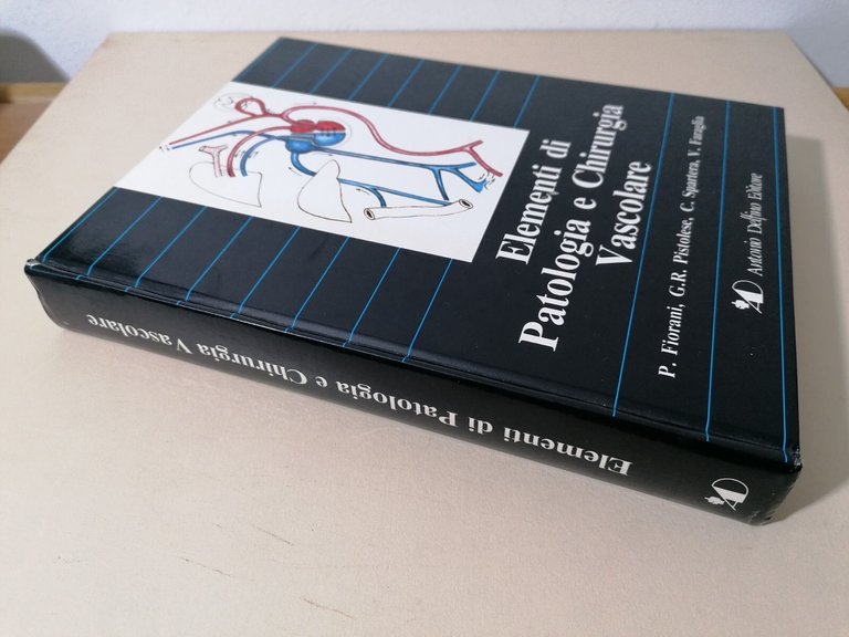 Elementi di Patologia e Chirurgia Vascolare Libro Delfino Editore 1988 …
