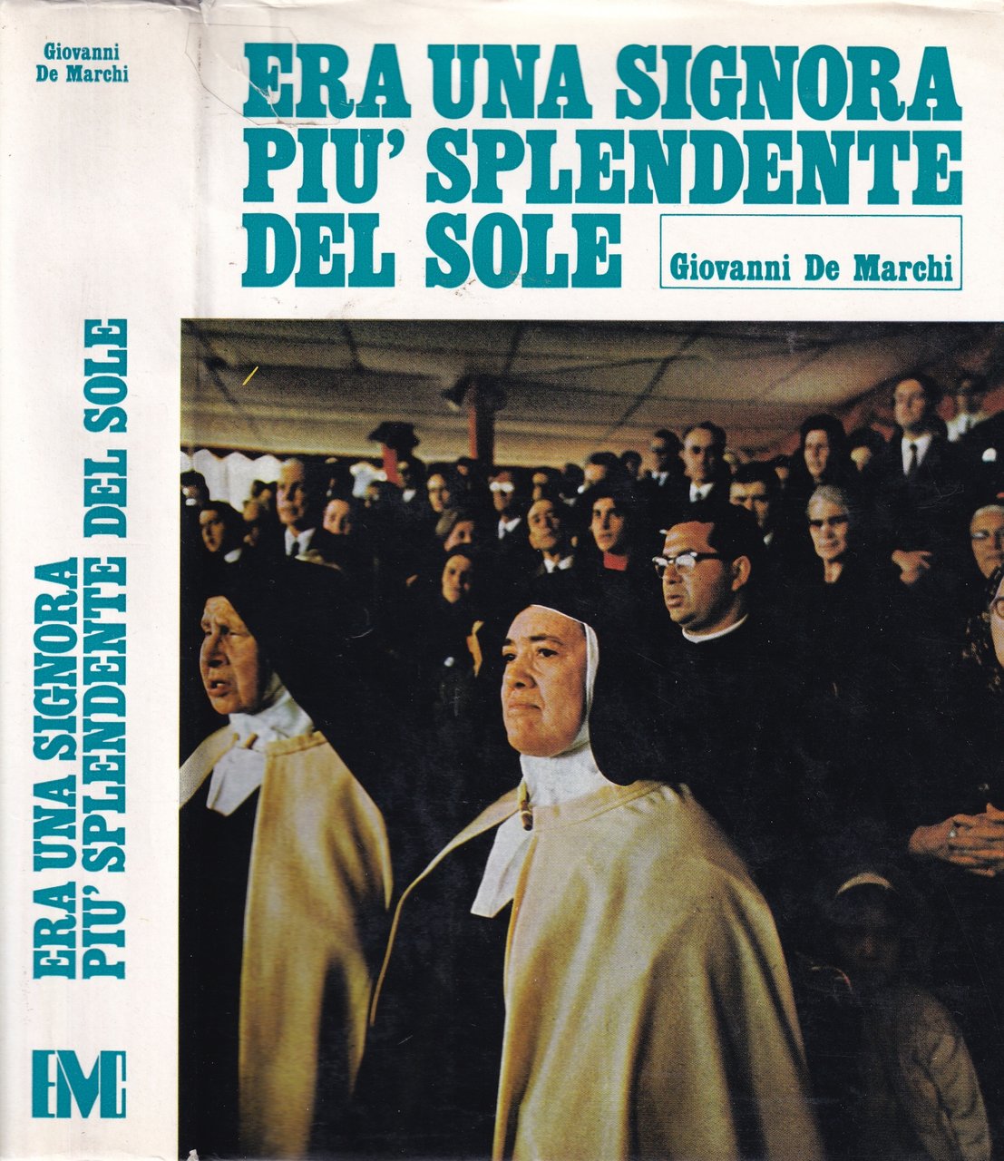 Era una Signora più Splendente del Sole