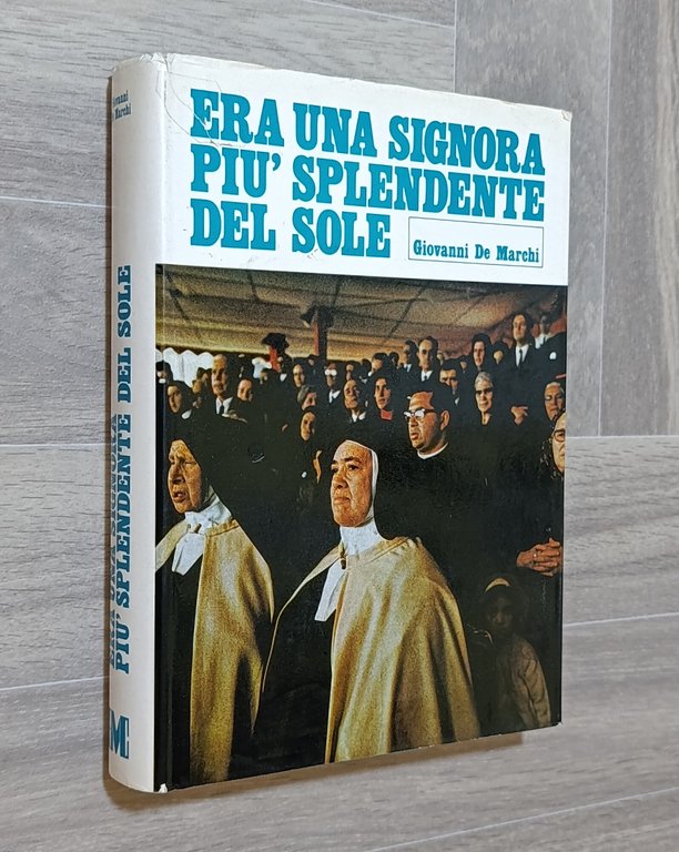 Era una Signora più Splendente del Sole