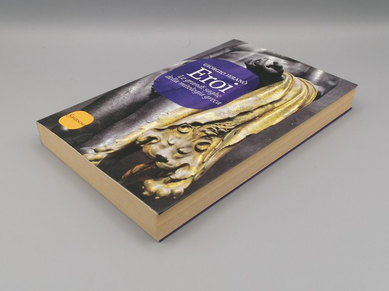 Eroi -Le Grandi Saghe Della Mitologia Greca Libro Ieranò Prima …