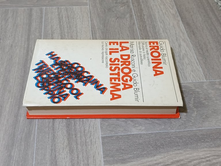 Eroina / La Droga e il Sistema