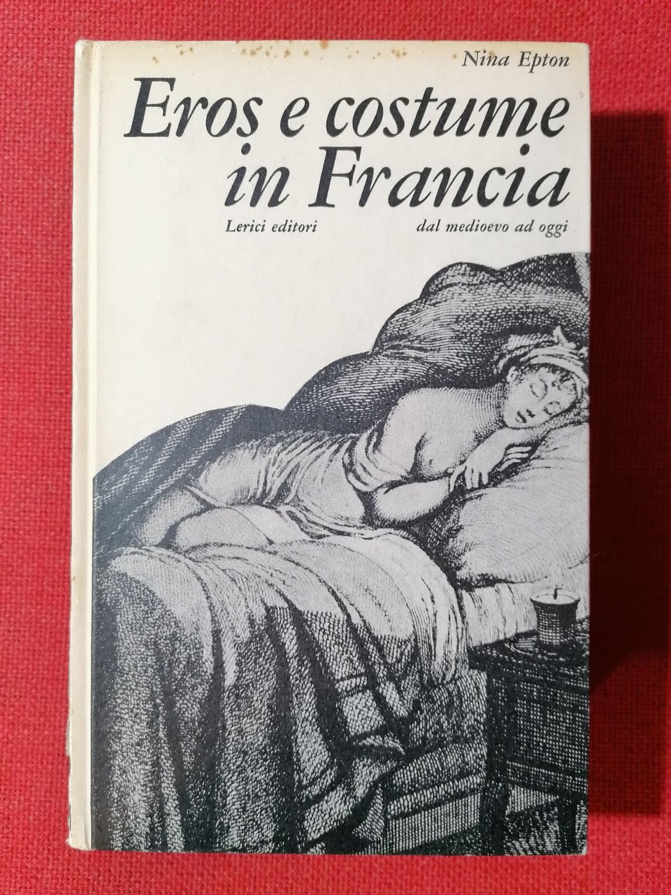 Eros e costume in Francia dal Medioevo ad oggi Libro …