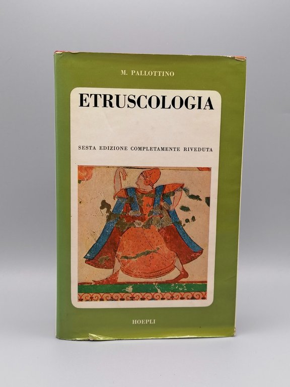 Etruscologia Libro Pallottino Sesta Edizione 1968 Hoepli Storia Etruschi