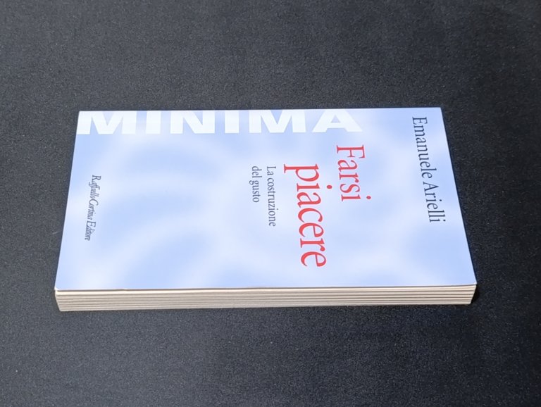 Farsi piacere. La costruzione del gusto