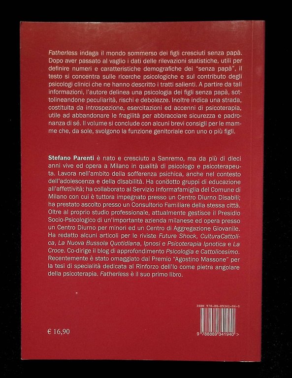 Fatherless L'assenza del padre società contemporanea Libro Parenti 9788889341940