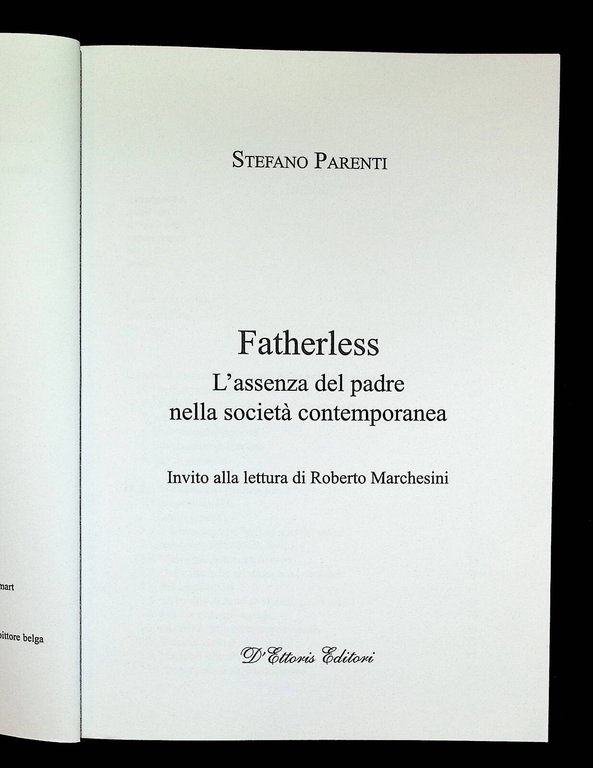 Fatherless L'assenza del padre società contemporanea Libro Parenti 9788889341940